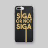 SIGA OR NOT SIGA – BLACK / GOLD